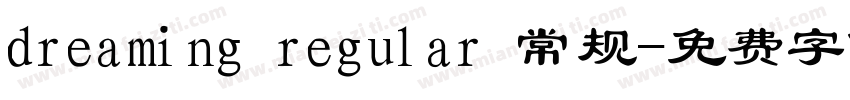 dreaming regular 常规字体转换